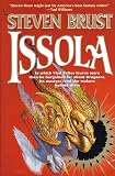 Brust, Steven: Issola