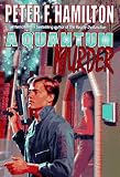 Hamilton, Peter F.: A Quantum Murder Hamilton, Peter F.: A Quantum Murder