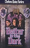 Yarbro, Chelsea Quinn: Better in the Dark