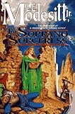 Modesitt, L.E.: The Soprano Sorceress