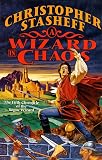Stasheff, Christopher: A Wizard in Chaos
