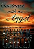 Greeley, Andrew M.: Contract With an Angel
