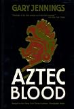 Jennings, Gary: Aztec Blood Jennings, Gary: Aztec Blood