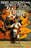 Anthony, Piers: The Willing Spirit Anthony, Piers: The Willing Spirit
