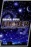 Bull, Emma: Finder: A Novel of the Borderlands