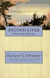 Wheeler, Richard S.: Second Lives
