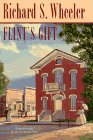 Wheeler, Richard S.: Flint's Gift