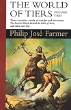 Farmer, Philip Jose: The World of Tiers