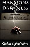 Yarbro, Chelsea Quinn: Mansions of Darkness