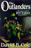 Coe, David B.: The Outlanders