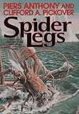 Anthony, Piers: Spider Legs Anthony, Piers: Spider Legs