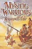 Bittner, Rosanne: Mystic Warriors Bittner, Rosanne: Mystic Warriors