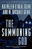 Gear, Kathleen O'Neal: The Summoning God