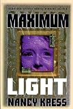 Kress, Nancy: Maximum Light Kress, Nancy: Maximum Light
