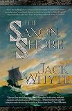 Whyte, Jack: Saxon Shore: The Camulod Chronicles
