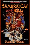 Rogers, Mark E.: Samurai Cat Goes to Hell Rogers, Mark E.: Samurai Cat Goes to Hell
