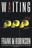 Robinson, Frank M.: Waiting