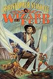 Stasheff, Christopher: A Wizard in a Feud