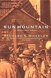 Wheeler, Richard S.: Sun Mountain