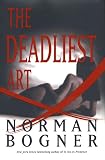 Norman Bogner: The Deadliest Art