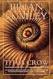 Lumley, Brian: Titus Crow Lumley, Brian: Titus Crow