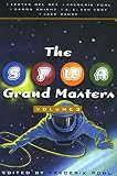 Pohl, Frederik: The SFWA Grand Masters Vol. 3: Robert A. Heinlein, Jack Williamson, Clifford D. Simak, L. Sprague de Camp, and Fritz Leiber