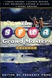 Pohl, Frederik: The SFWA Grand Masters Vol. 2: Robert A. Heinlein, Jack Williamson, Clifford D. Simak, L. Sprague de Camp, and Fritz Leiber