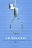 Pineiro, R. J.: Conspiracy.Com : A Novel