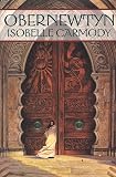 Carmody, Isobelle: Obernewtyn