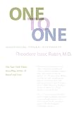 Rubin, Theodore Isaac: One to One: Understanding Personal Relationships Rubin, Theodore Isaac: One to One: Understanding Personal Relationships