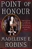 Robins, Madeleine E.: Point of Honour