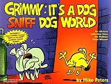 Peters, Mike: Grimmy: It's a Dog Sniff Dog World