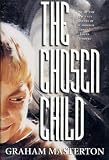 Masterton, Graham: The Chosen Child Masterton, Graham: The Chosen Child