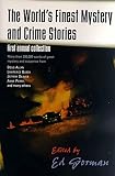 Gorman, Ed: The World's Finest Mystery and Crime Stories