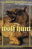 Bradshaw, Gillian: Wolf Hunt Bradshaw, Gillian: Wolf Hunt