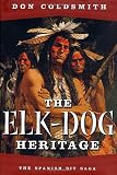Coldsmith, Don: The Elk-Dog Heritage