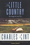 De Lint, Charles: The Little Country De Lint, Charles: The Little Country
