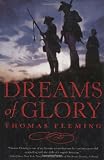 Fleming, Thomas: Dreams of Glory