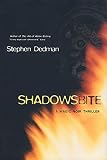 Shadows Bite (0312877838) by Dedman, Stephen Dedman, Stephen: Shadows Bite