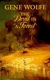 Wolfe, Gene: The Devil in a Forest Wolfe, Gene: The Devil in a Forest