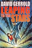 Gerrold, David: Leaping to the Stars Gerrold, David: Leaping to the Stars