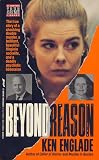 Englade, Ken: Beyond Reason