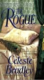 Bradley, Celeste: The Rogue Bradley, Celeste: The Rogue