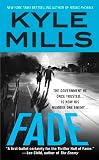 Mills, Kyle: Fade