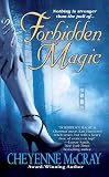 McCray, Cheyenne: Forbidden Magic McCray, Cheyenne: Forbidden Magic