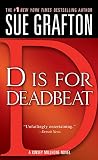 Grafton, Sue: D Is for Deadbeat Grafton, Sue: D Is for Deadbeat