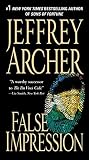 Archer, Jeffrey: False Impression Archer, Jeffrey: False Impression