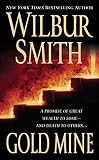 Smith, Wilbur A.: Gold Mine