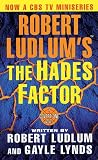 Ludlum, Robert: Robert Ludlum's the Hades Factor