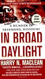 MacLean, Harry: In Broad Daylight MacLean, Harry: In Broad Daylight